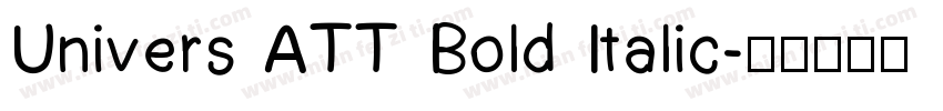 Univers ATT Bold Italic字体转换